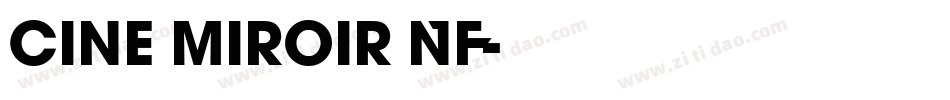 Cine Miroir NF字体转换